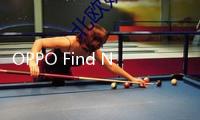 OPPO Find N5屏幕高亮通透 機身厚度最薄8.93mm